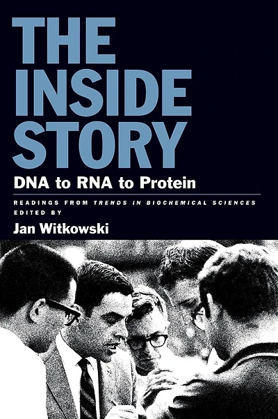 Inside Story: DNA to RNA to Protein
