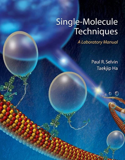 Single-Molecule Techniques: A Laboratory Manual