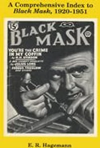 A Comprehensive Index to Black Mask, 1920-1951
