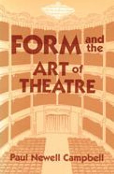 Form and the Art of Theatre