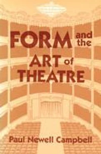 Form and the Art of Theatre