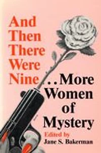 And Then There Were Nine. . .: More Women of Mystery