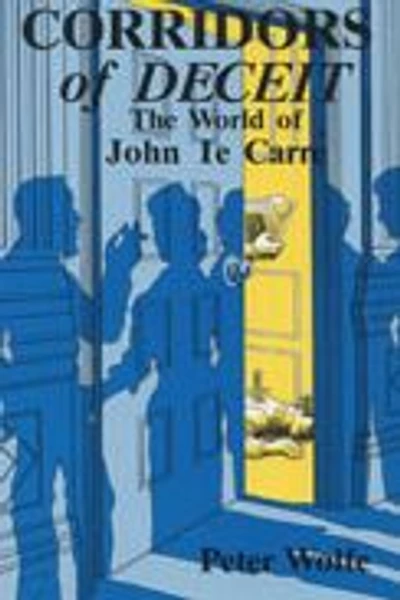 Corridors of Deceit: The World of John le Carré