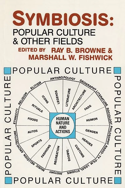 Symbiosis: Popular Culture and Other Fields