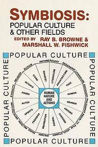Symbiosis: Popular Culture and Other Fields