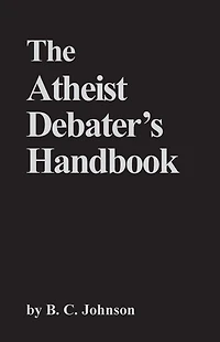 Atheist Debater's Handbook