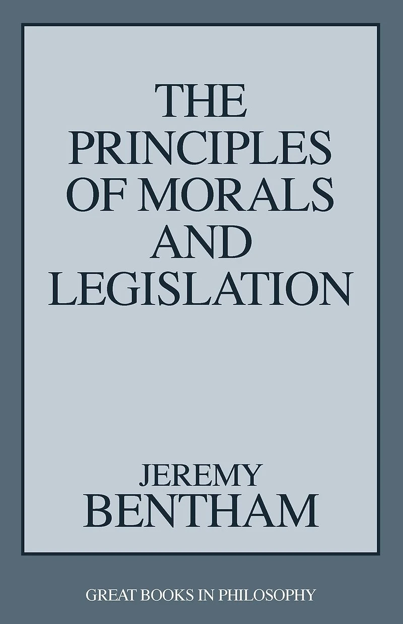Principles of Morals and Legislation