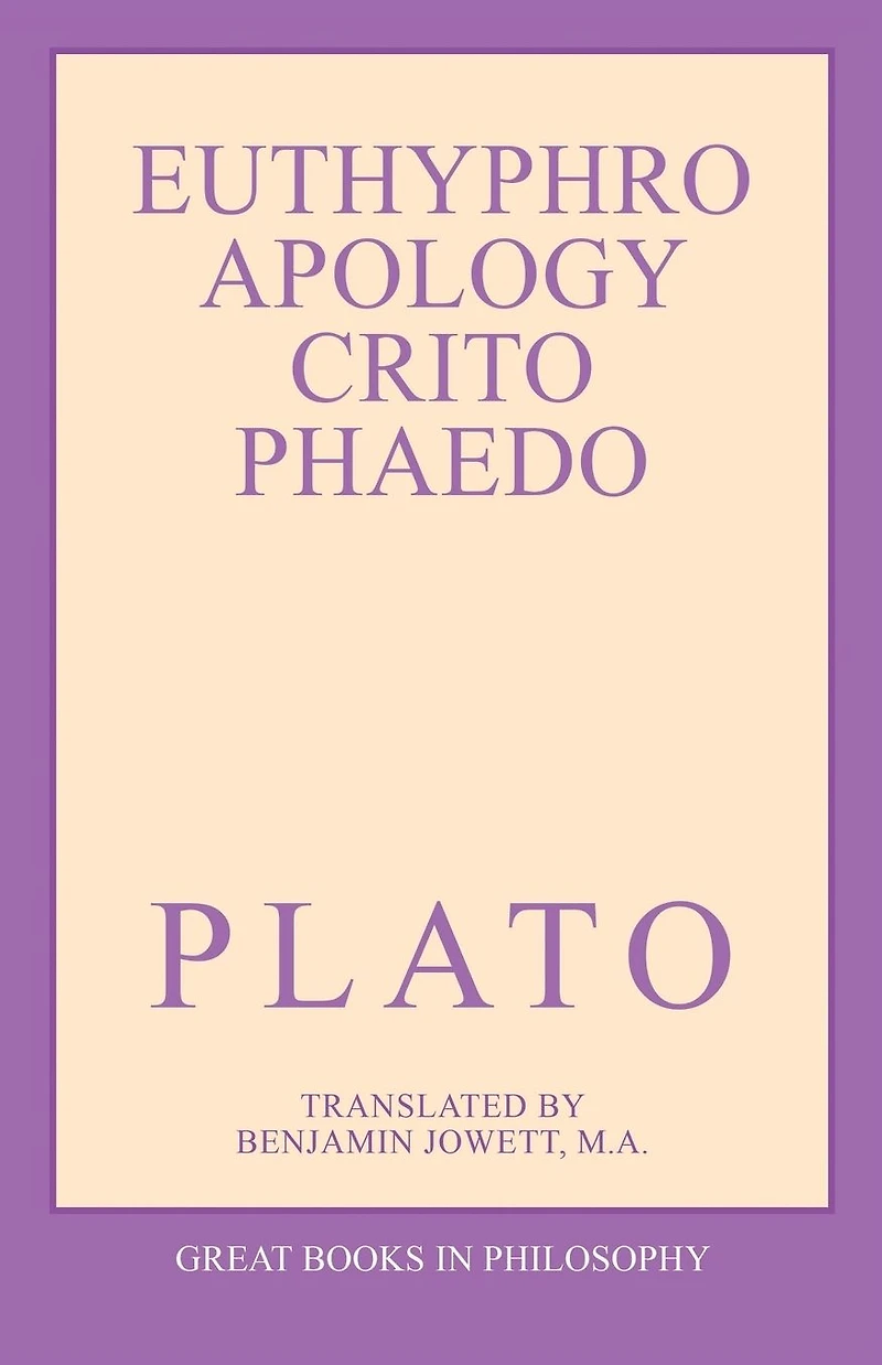 Euthyphro, Apology, Crito, and Phaedo