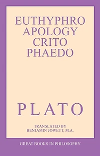 Euthyphro, Apology, Crito, and Phaedo