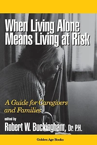 When Living Alone Means at Risk