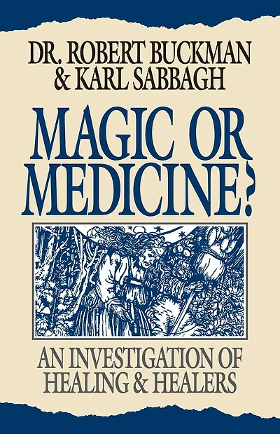 Magic or Medicine?