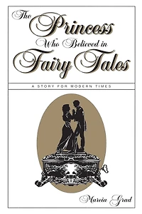The Princess Who Believed in Fairy Tales