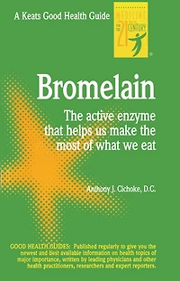 Bromelain: The Active Enzyme That Helps Us Make the Most of What We Eat