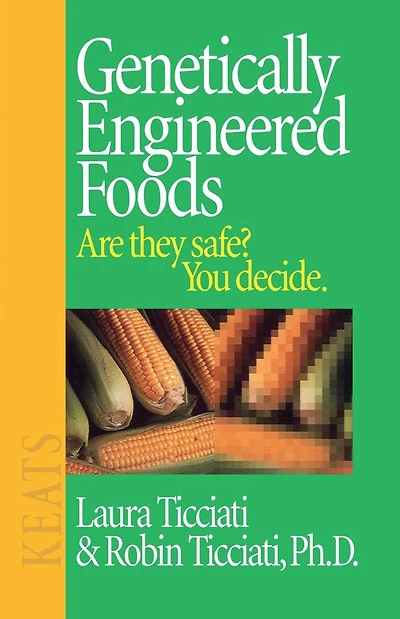 Genetically Engineered Foods