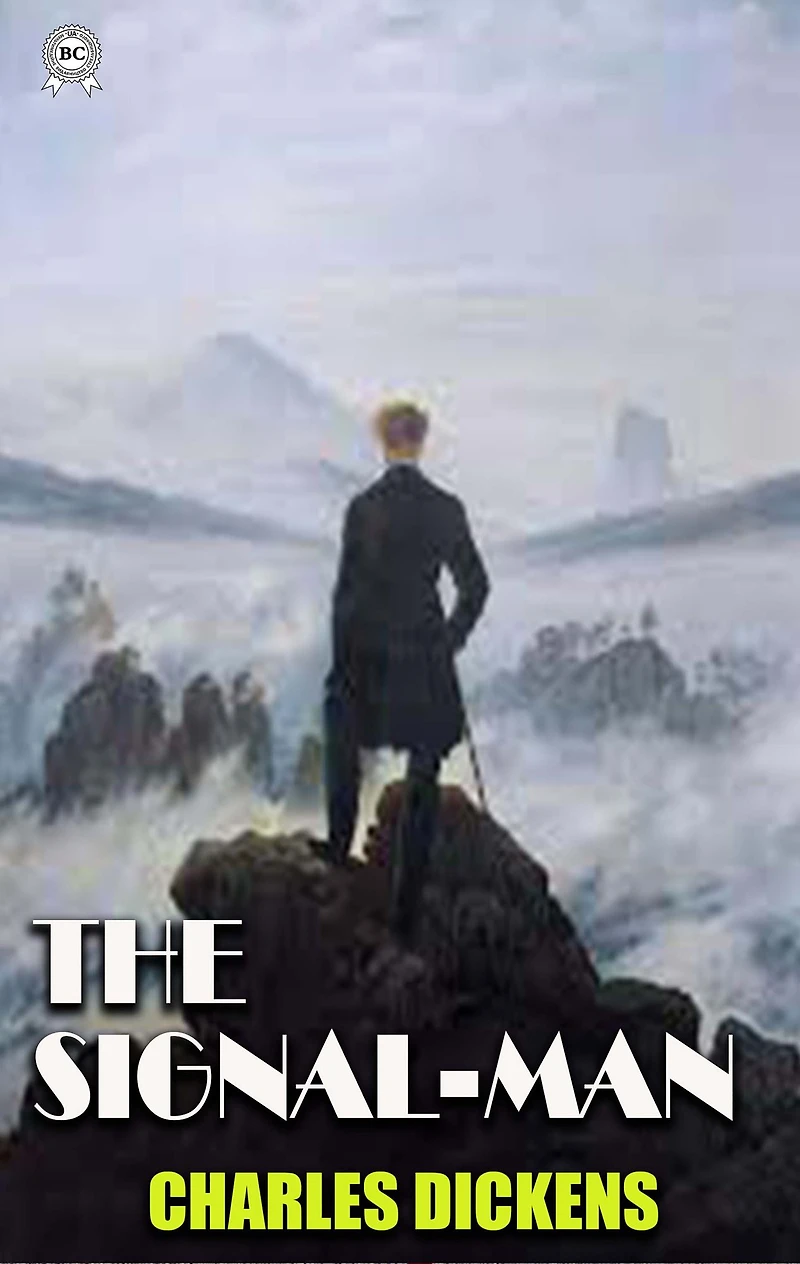 The Signal-Man (Illustrated)