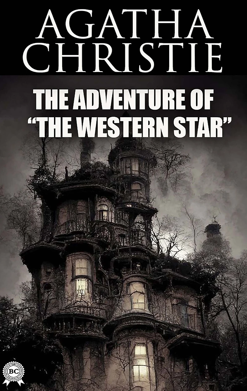 the Adventure of 'Western Star' (A Hercule Poirot Short Story)
