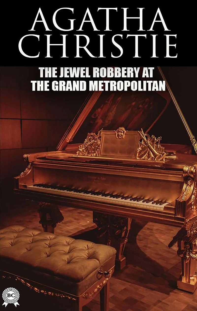 the Jewel Robbery at Grand Metropolitan (A Hercule Poirot Short Story)