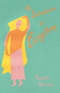 An Introduction to Eurythmy: (Cw 277a)