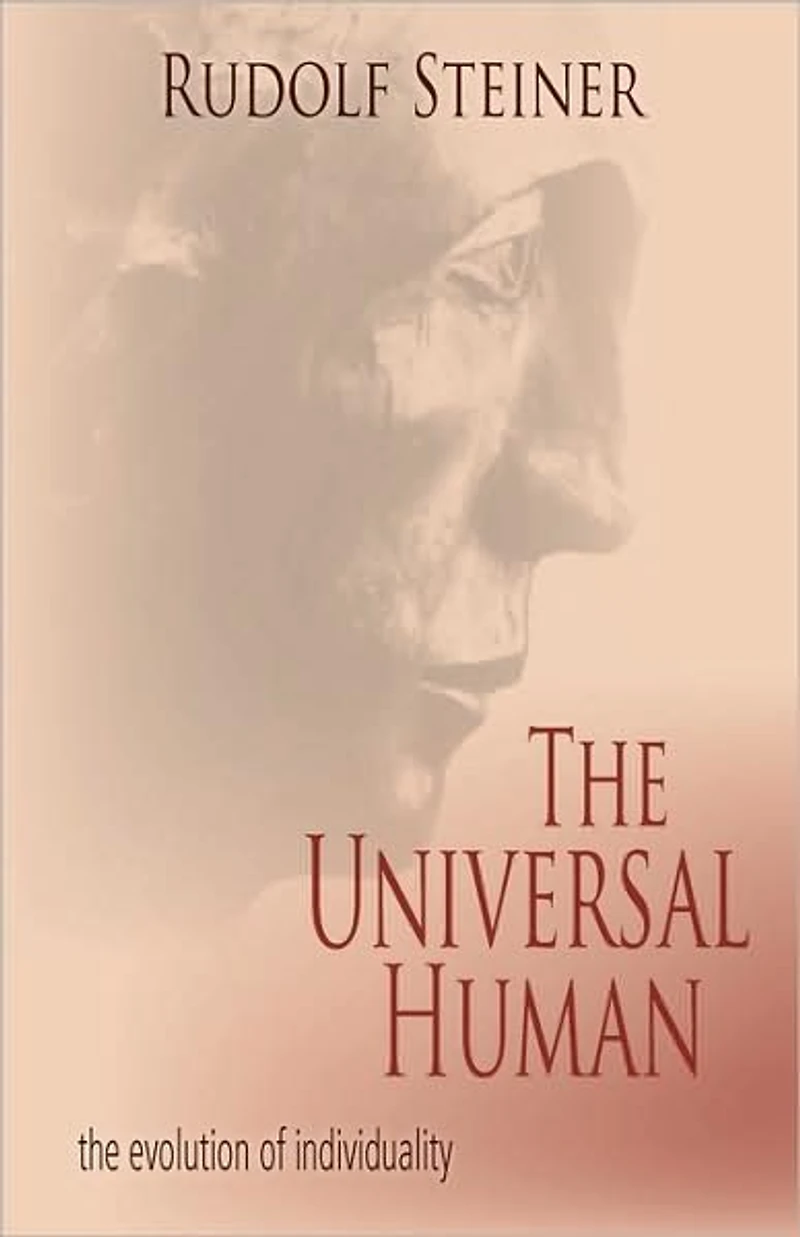 The Universal Human: The Evolution of Individuality (Cw 117, 124, 165)