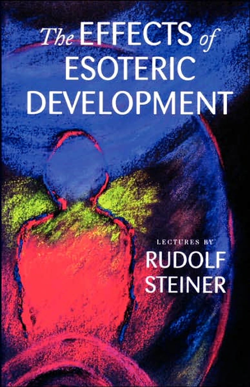 The Effects of Esoteric Development: (Cw 145)