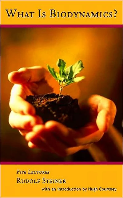 What Is Biodynamics?: Five Lectures