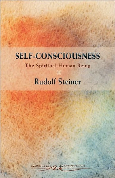 Self-Consciousness: The Spiritual Human Being (Cw 79)