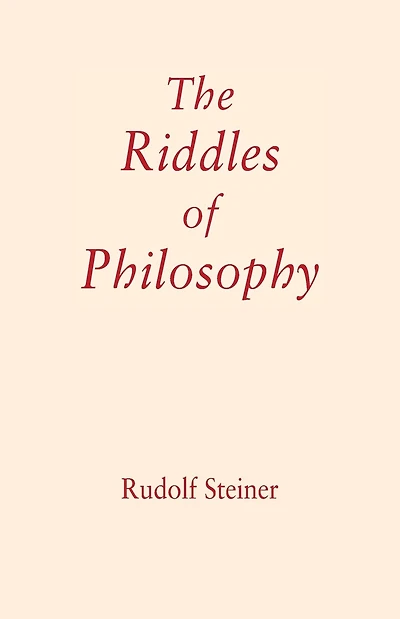 The Riddles of Philosophy: Presented in an Outline of Its History