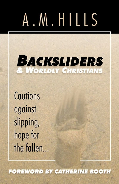 Backsliders and Worldly Christians
