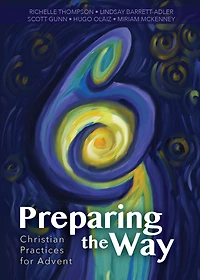 Preparing the Way: Christian Practices for Advent