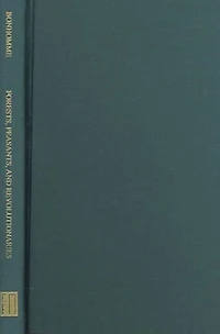 Forests, Peasants, and Revolutionaries: Forest Conservation and Organization in Soviet Russia, 1917-1929