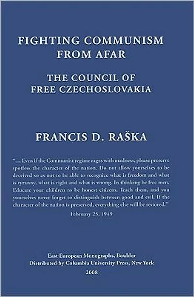 Fighting Communism from Afar: The Council of Free Czechoslovakia