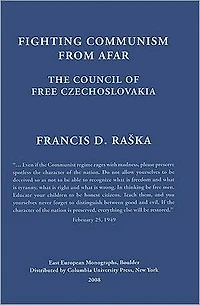 Fighting Communism from Afar: The Council of Free Czechoslovakia