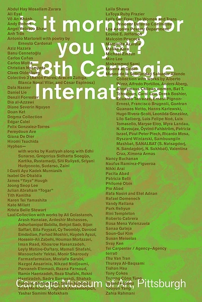 Is It Morning for You Yet? 58th Carnegie International