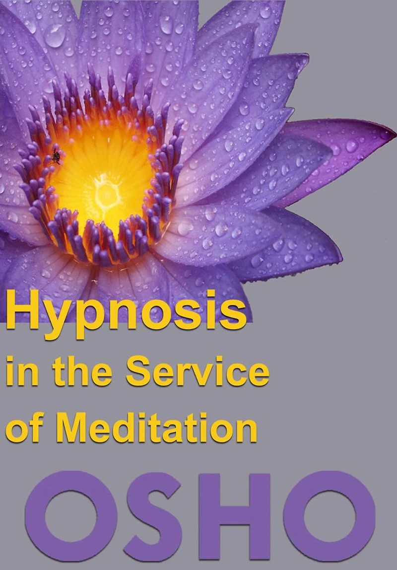 Hypnosis the Service of Meditation
