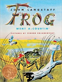 Frog Went A-Courtin'