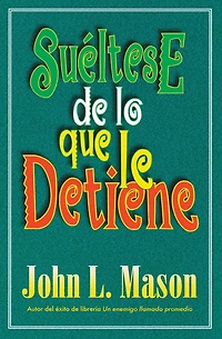 Suéltese de lo que le detiene
