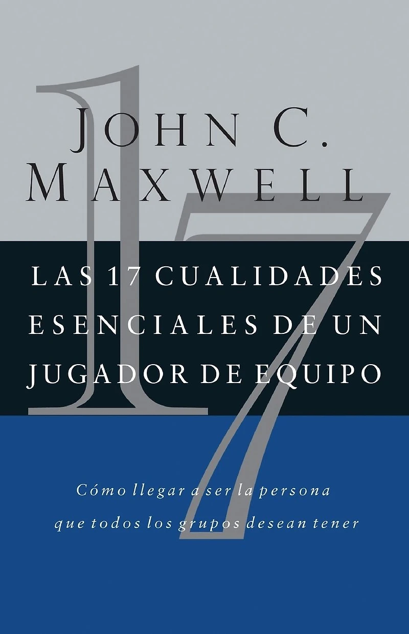 Las 17 cualidades esenciales de un jugador equipo