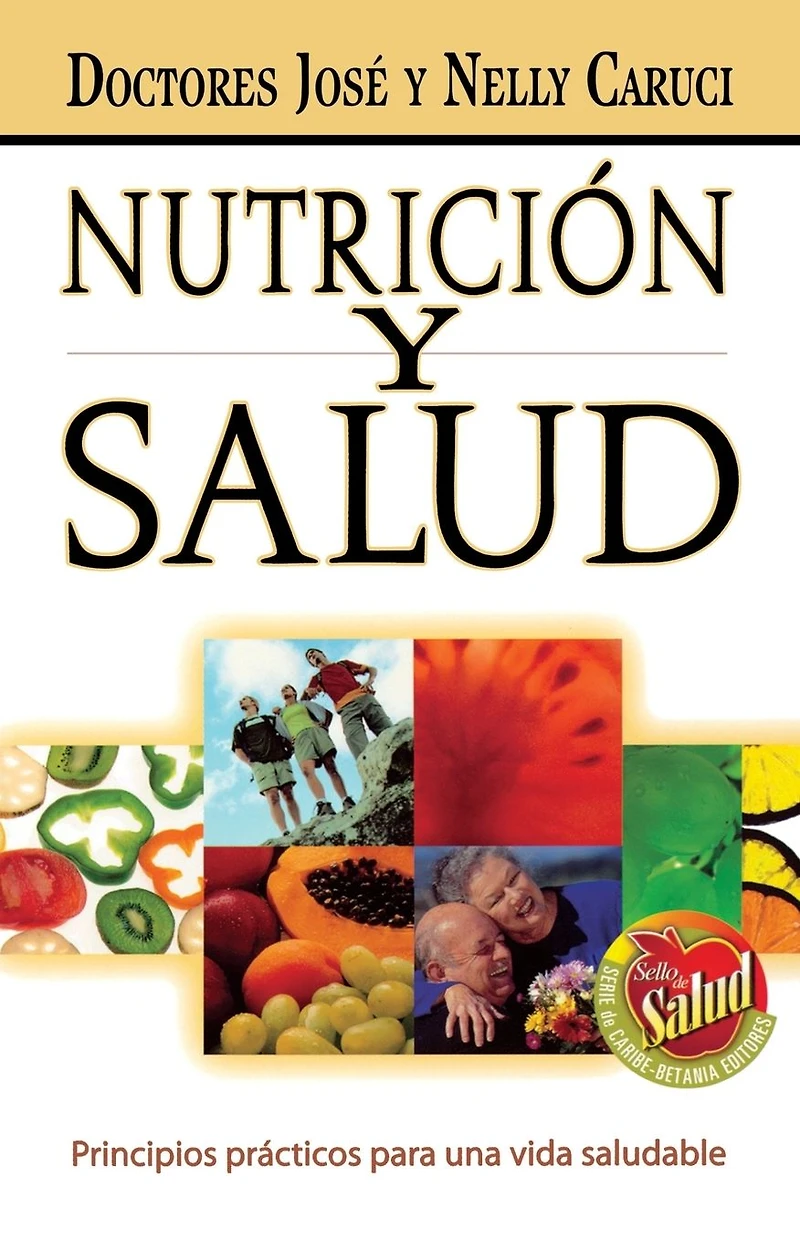 Nutrición y salud: Principios prácticos para una vida saludable