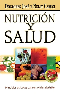 Nutrición y salud: Principios prácticos para una vida saludable