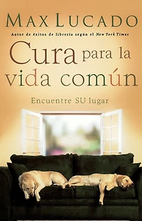Cura para la vida común: Encontrando su lugar (Cure for the Common Life: Living Your Sweet Spot)
