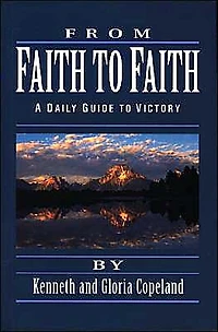 From Faith to Faith: A Daily Guide Victory