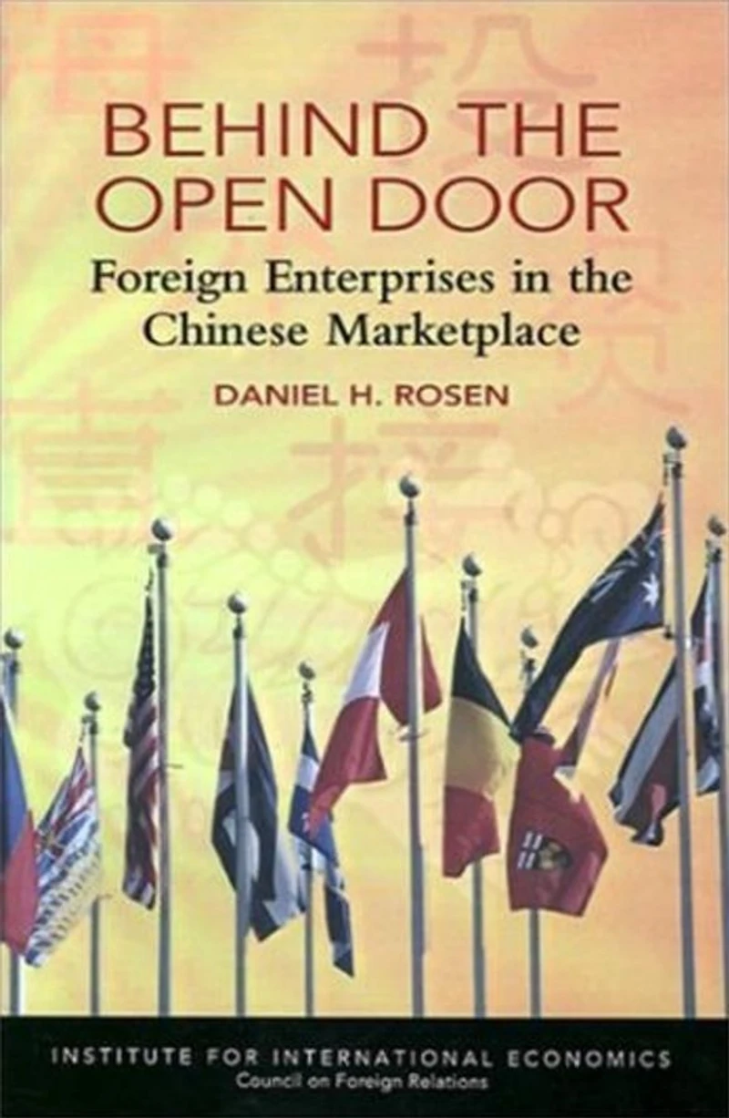 Behind the Open Door: Foreign Enterprises in the Chinese Marketplace