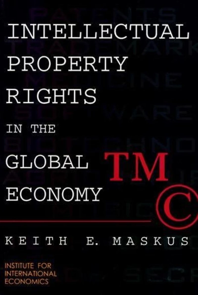 Intellectual Property Rights in the Global Economy