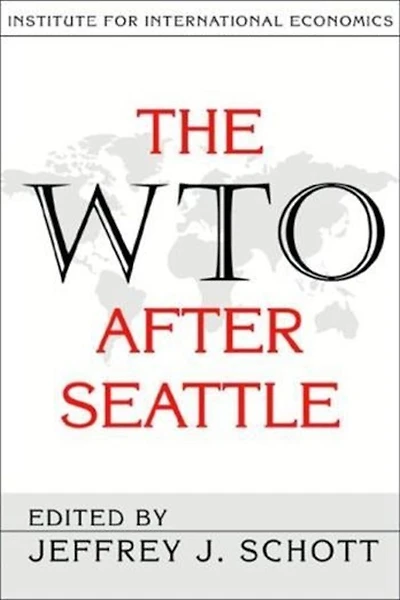 The WTO After Seattle