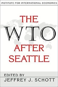 The WTO After Seattle