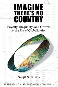 Imagine There's No Country: Poverty, Inequality, and Growth the Era of Globalization