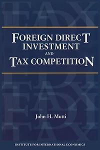 Foreign Direct Investment and Tax Competition