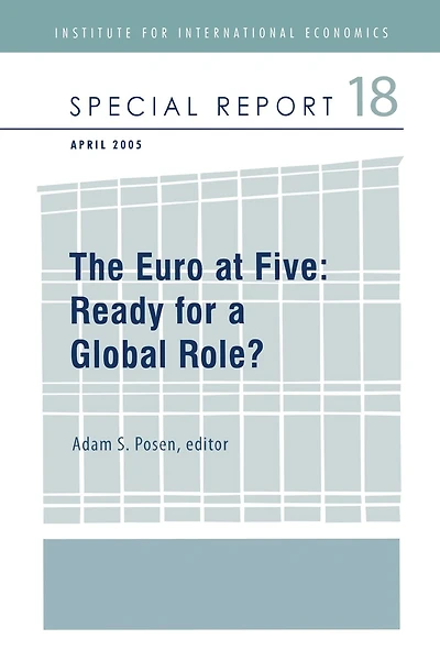 The Euro at Five: Ready for a Global Role?