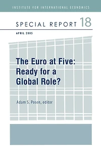 The Euro at Five: Ready for a Global Role?