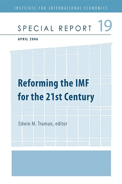 Reforming the IMF for the 21st Century